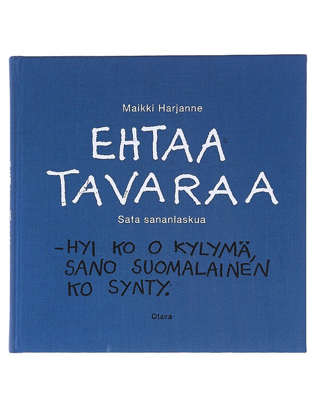 Ehtaa tavaraa / sata sananlaskua - Maikki Harjanne  - Sarjakuvat - 10105608224 - 0