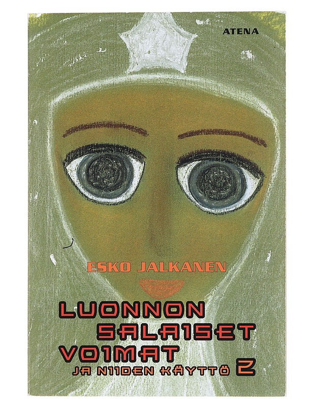 Luonnon salaiset voimat ja niiden käyttö. 2 - Esko Jalkanen - Fantasia- ja scifi - 10105608228 - 0