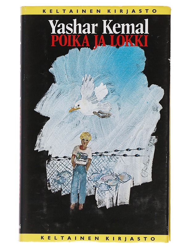Poika ja lokki - Ya?ar Kemal, 1923-2015 - Romaanit ja novellit - 10105608231 - 0