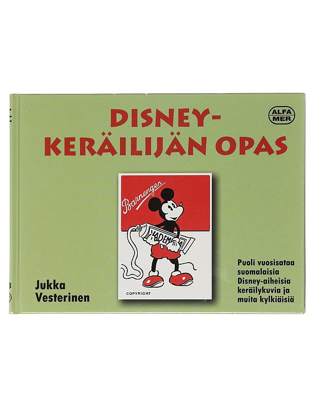 Disney-keräilijän opas - Juha Vartiainen - Harrastekirjat - 10105608236 - 0