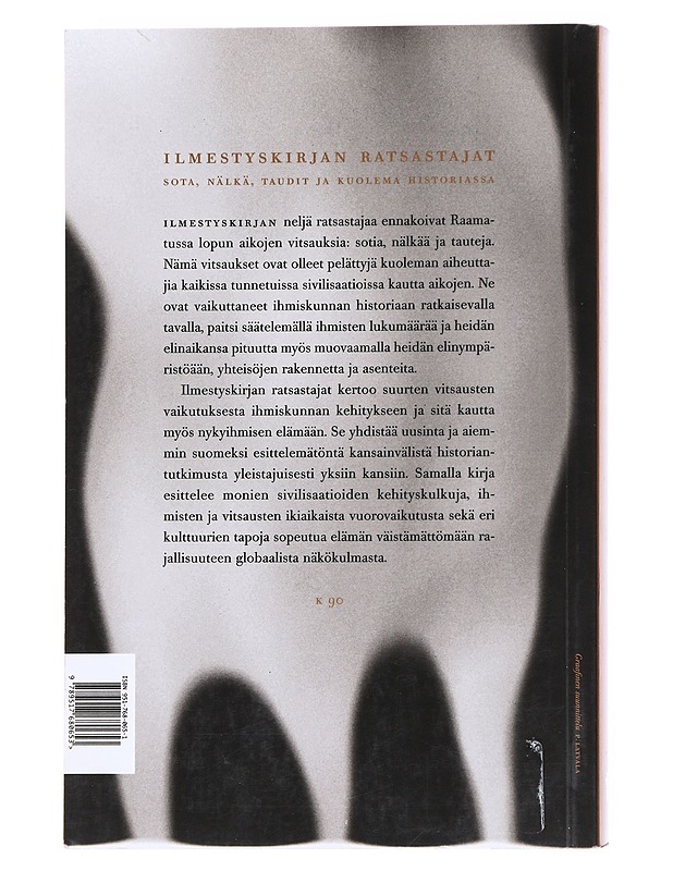 Ilmestyskirjan ratsastajat : sota, nälkä, taudit ja kuolema historiassa - Hakapää, Jyrki - Historiakirjat - 10105608235 - 1