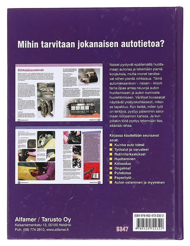 Jokanaisen autotieto : tee huollot ja pienet korjaukset kätevästi itse - Caroline Lake - Harrastekirjat - 10105608239 - 0