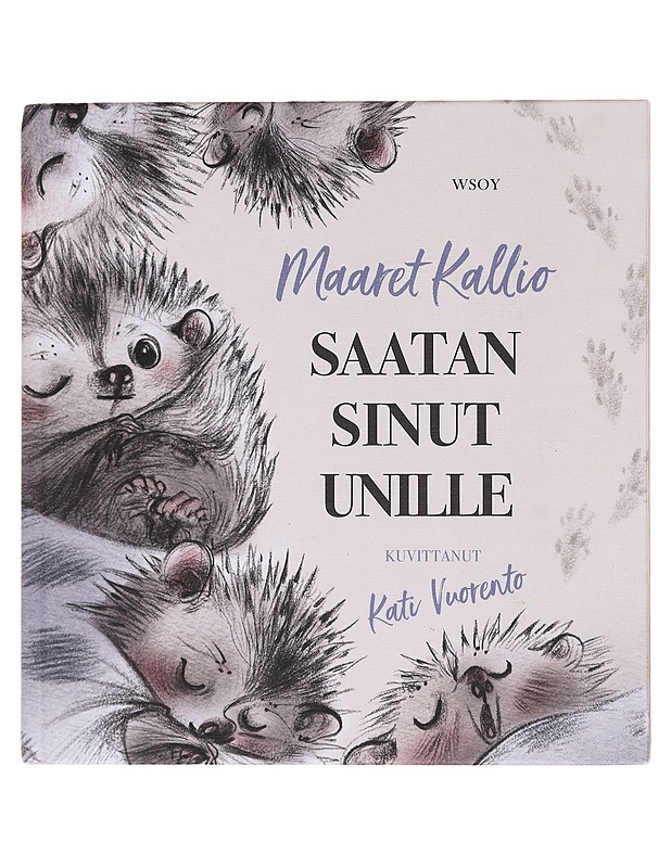 Saatan sinut unille - Kallio, Maaret - Lastenkirjat - 10105608251 - 0