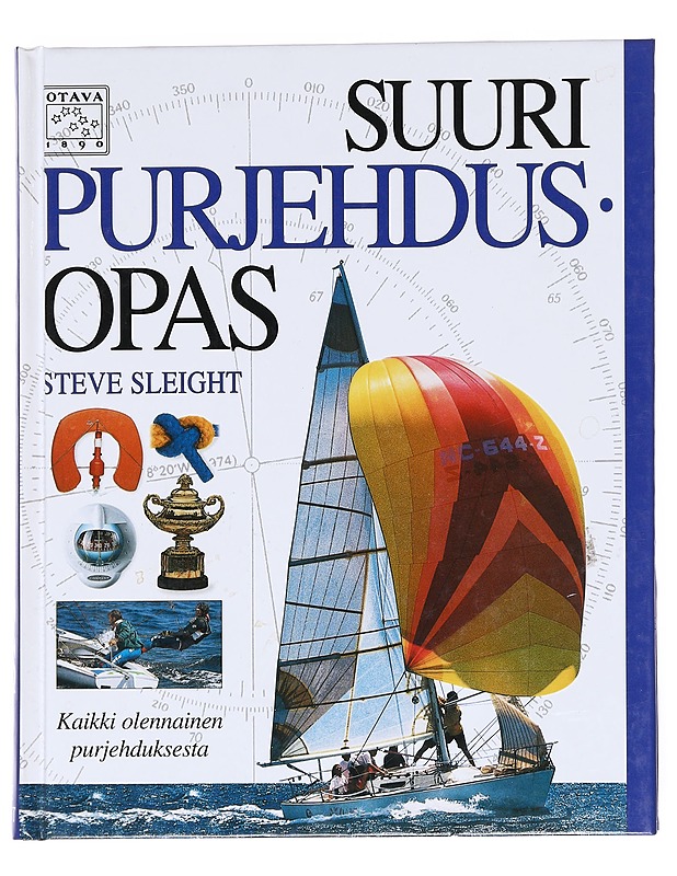Suuri purjehdusopas - Sleight, Steve - Tietokirjat ja oppaat - 10105608253 - 0