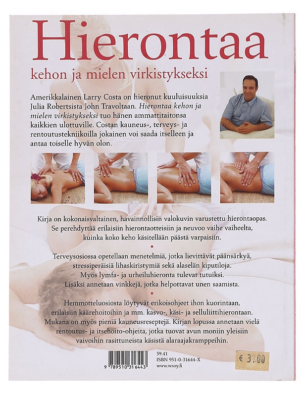 Hierontaa kehon ja mielen virkistykseksi - Costa, Larry - Tietokirjat ja oppaat - 10105608255 - 1