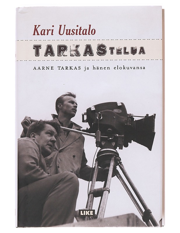 Tarkastelua / Aarne Tarkas ja hänen elokuvansa - Kari Uusitalo - Elämäkerrat ja muistelmat - 10105608264 - 0