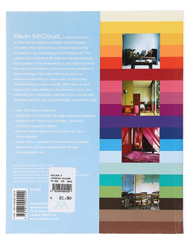 Choosing colours / an expert choice of the best colours to use in your home - Kevin McCloud - Sisustuskirjat - 10105608270 - 1