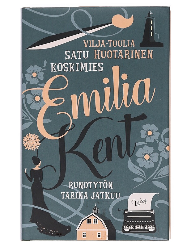 Emilia Kent / runotytön tarina jatkuu - Huotarinen, Vilja-Tuulia - Nuorten kirjat - 10105608280 - 0