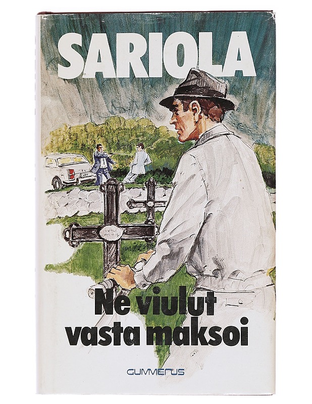Ne viulut vasta maksoi / rikostarkastaja Susikosken tutkimuksia - Mauri Sariola - Romaanit ja novellit - 10105608282 - 0