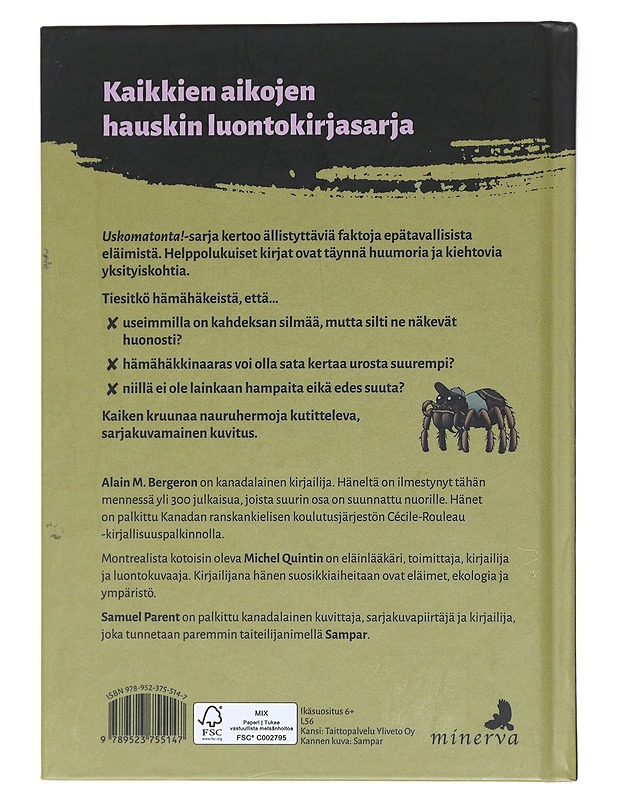 Hämähäkit - Alain M. Bergeron - Lastenkirjat - 10105608342 - 1