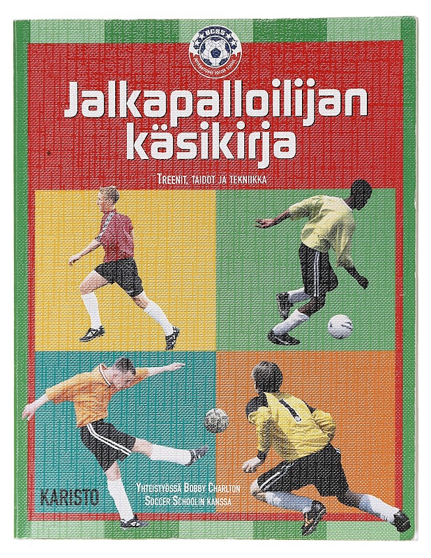 Jalkapalloilijan käsikirja : treenit, taidot ja tekniikka - Salminen, Mikko - Tietokirjat ja oppaat - 10105608372 - 0