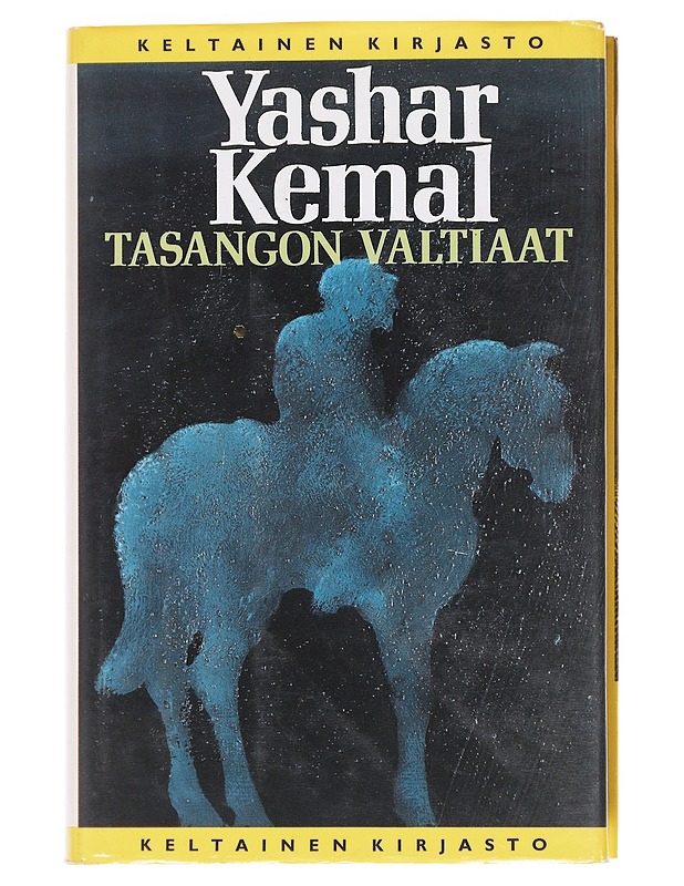 Tasangon valtiaat - Ya?ar Kemal, 1923-2015 - Romaanit ja novellit - 10105608387 - 0
