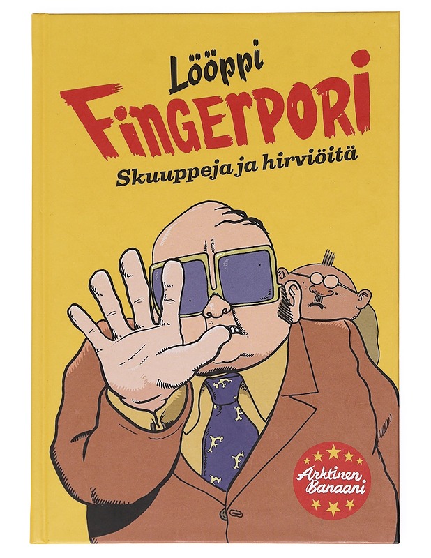 Pikku-Fingerpori 7 : Lööppi Fingerpori : skuuppeja ja hirviöitä - Jarla, Pertti - Sarjakuvat - 10105608469 - 0
