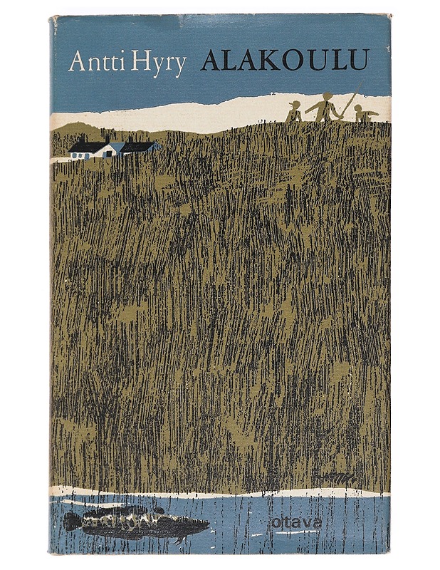 Alakoulu : Romaani - Antti Hyry - Romaanit ja novellit - 10105608467 - 0