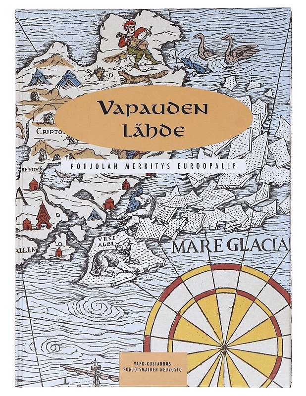 Vapauden Lähde : Pohjolan Merkitys Euroopalle - Svenolof Karlsson - Tietokirjat ja oppaat - 10105608494 - 0