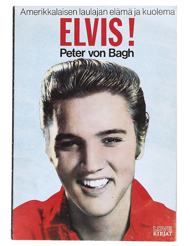 Elvis ! - Peter von Bagh - Musiikki- ja elokuvakirjat - 10105608501 - 0