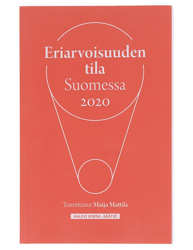 Eriarvoisuuden tila Suomessa 2020 - Maija Mattila - Tietokirjat ja oppaat - 10105608577 - 0