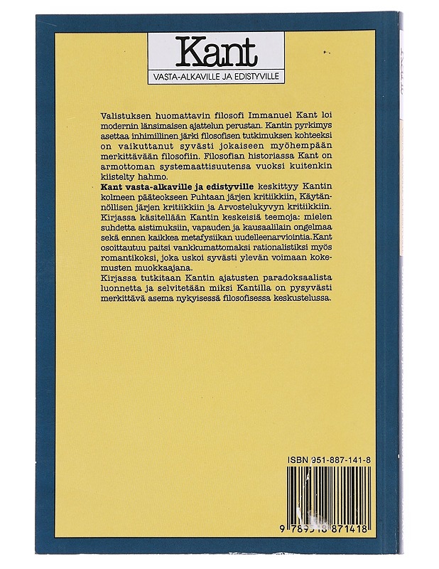 Kant vasta-alkaville ja edistyville - Want, Christopher - Historiakirjat - 10105608637 - 1