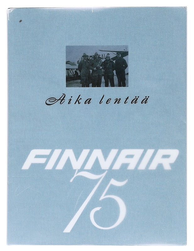 Aika lentää : Finnair 75 - Heikki Haapavaara - Historiakirjat - 10105608632 - 0