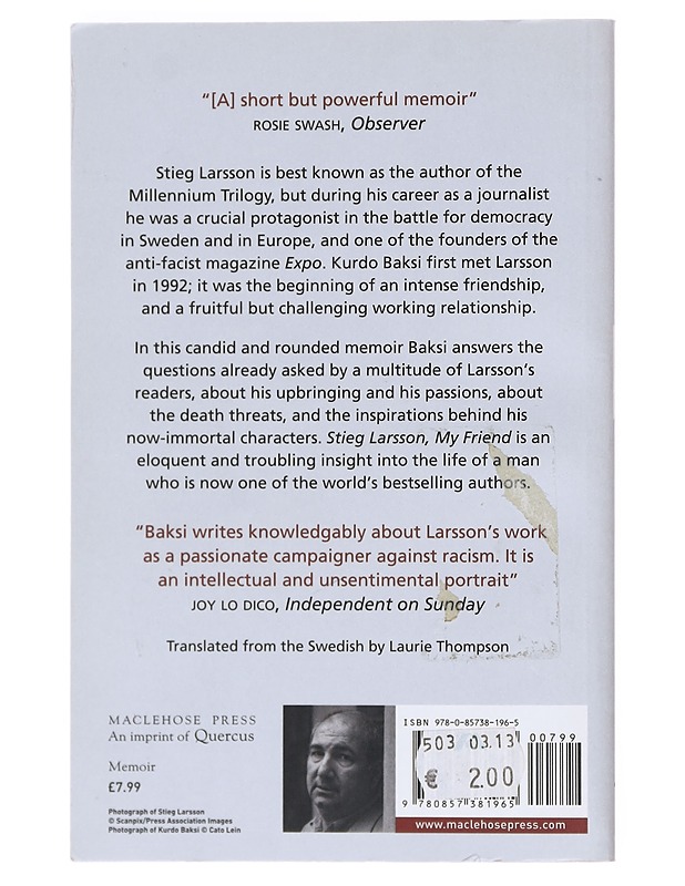 Stieg Larsson, my friend - Baksi, Kurdo - Elämäkerrat ja muistelmat - 10105608664 - 1