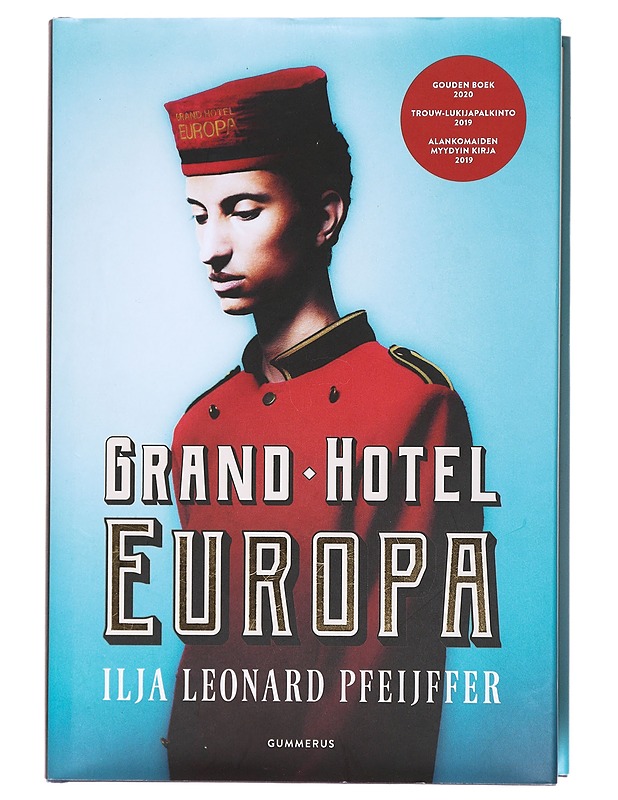 Grand Hotel Europa - Pfeijffer, Ilja Leonard - Romaanit ja novellit - 10105608682 - 0