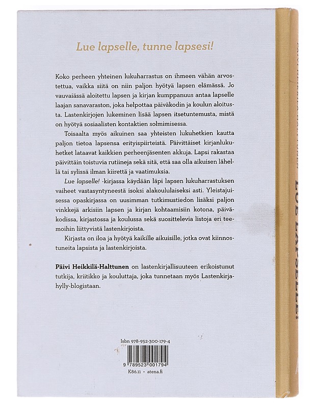 Lue lapselle! : opas lasten kirjallisuuskasvatukseen - Heikkilä-Halttunen, Päivi - Lastenkirjat - 10105608698 - 1