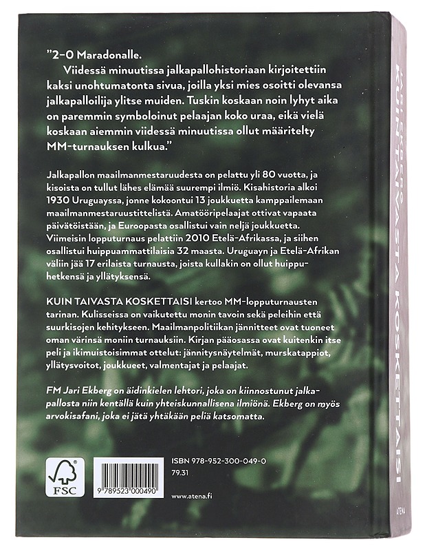 Kuin taivasta koskettaisi - Jari Ekberg - Historiakirjat - 10105608703 - 1