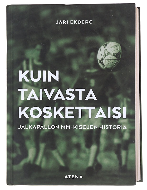 Kuin taivasta koskettaisi - Jari Ekberg - Historiakirjat - 10105608703 - 0
