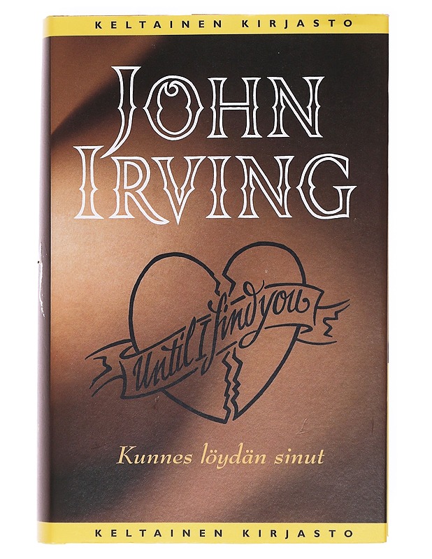 Kunnes löydän sinut - Irving, John - Romaanit ja novellit - 10105608729 - 0