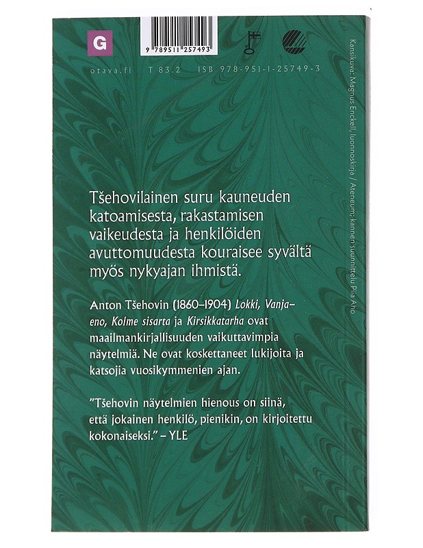 Lokki ; Vanja-eno ; Kolme sisarta ; Kirsikkatarha - Tsehov, Anton - Runot ja näytelmät - 10105608862 - 1