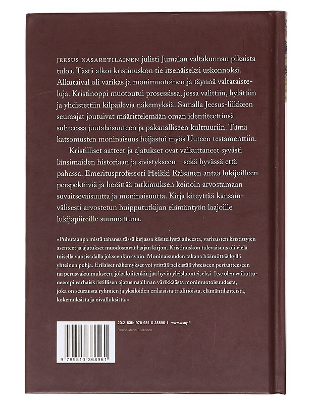Mitä varhaiset kristityt uskoivat - Heikki Räisänen - Tietokirjat ja oppaat - 10105608902 - 1
