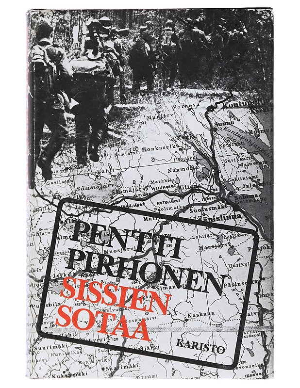 Sissien sotaa / ErP 4:n salapoluilta - Pentti Pirhonen - Tietokirjat ja oppaat - 10105608936 - 0