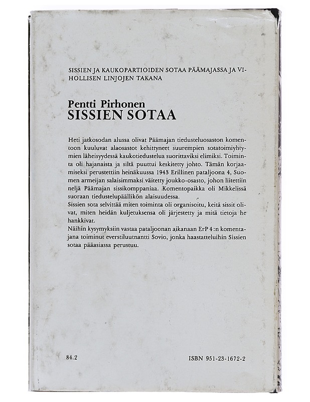 Sissien sotaa / ErP 4:n salapoluilta - Pentti Pirhonen - Tietokirjat ja oppaat - 10105608936 - 1