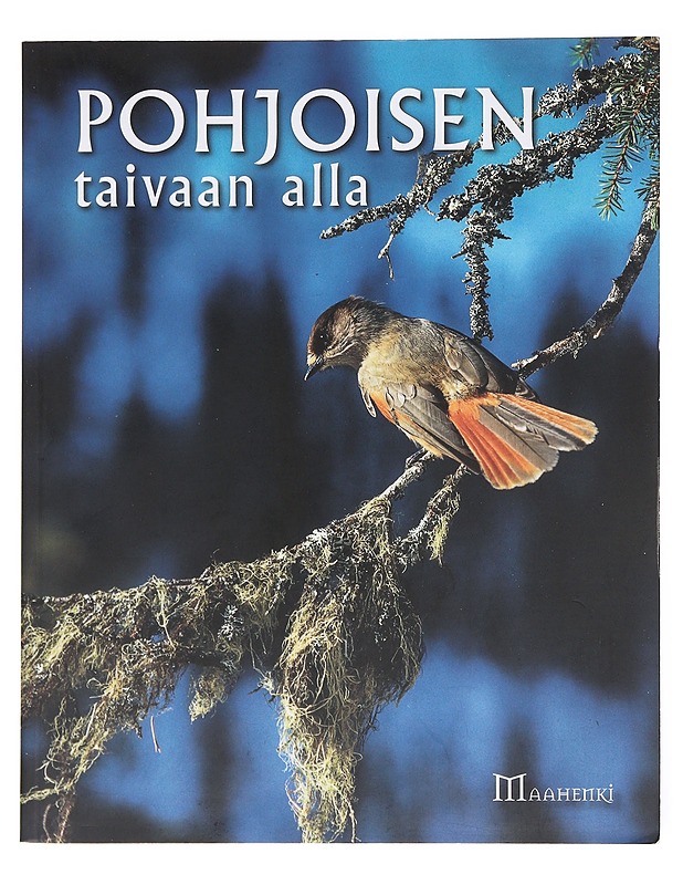Pohjoisen taivaan alla - Hautala, Hannu - Tietokirjat ja oppaat - 10105608976 - 0