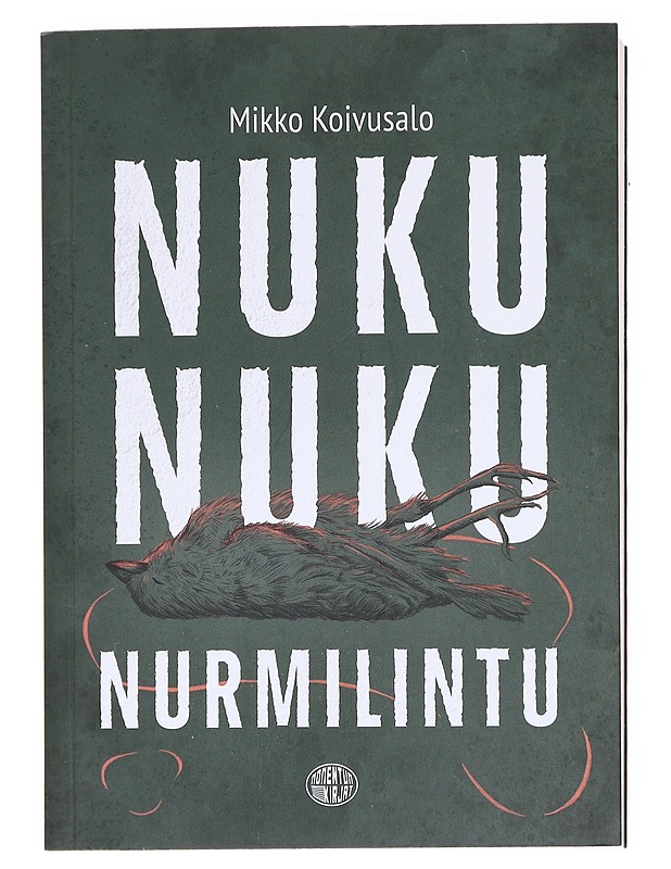 Nuku nuku nurmilintu - Mikko Koivusalo - Jännitys ja dekkarit - 10105608977 - 0