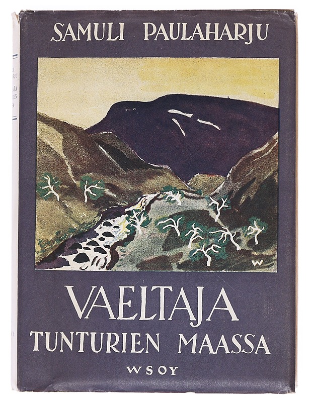 Vaeltaja tunturien maassa - Samuli Paulaharju - Romaanit ja novellit - 10105609001 - 0