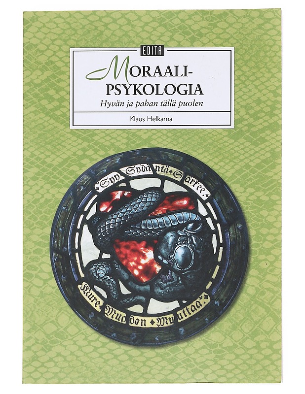 Moraalipsykologia : hyvän ja pahan tällä puolen - Klaus Helkama - Tietokirjat ja oppaat - 10105609008 - 0