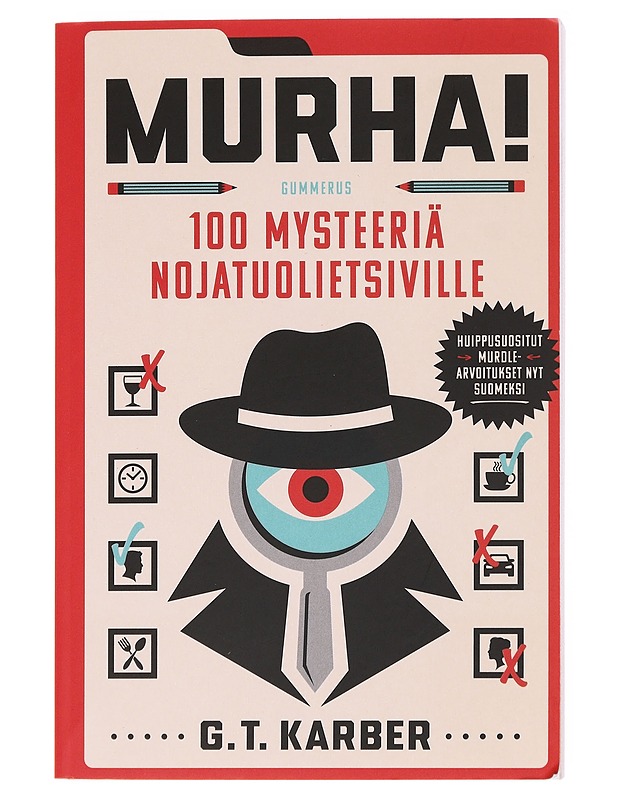 Murha! 100 mysteeriä nojatuolietsiville - Karber, G. T. - Tietokirjat ja oppaat - 10105609066 - 0