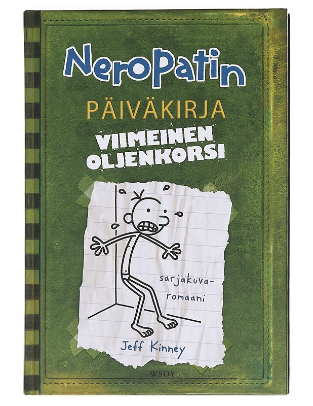 Neropatin päiväkirja / 3 Viimeinen oljenkorsi : Greg Heffleyn julkaisu - Kinney, Jeff - Nuorten kirjat - 10105609084 - 0