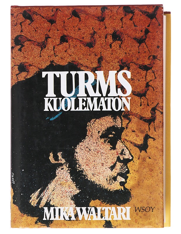 Turms, kuolematon - Mika Waltari - Romaanit ja novellit - 10105609092 - 0