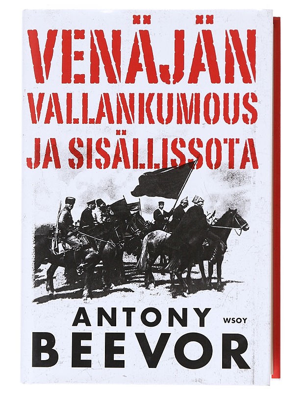 Venäjän vallankumous ja sisällissota - Anthony Beevor - Historiakirjat - 10105609133 - 0