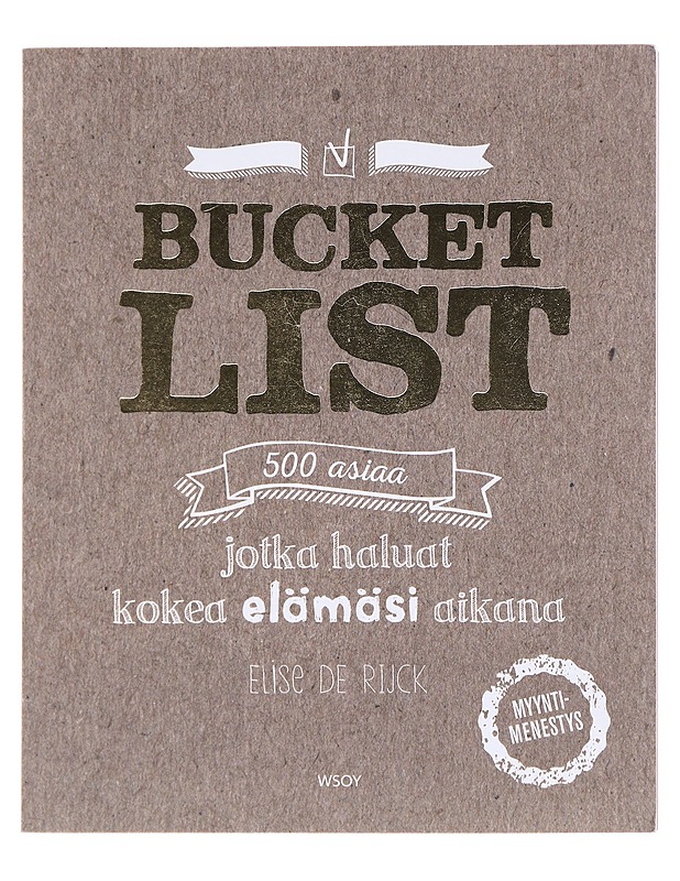 Bucket list - Rijck, Elise de - Tietokirjat ja oppaat - 10105609123 - 0