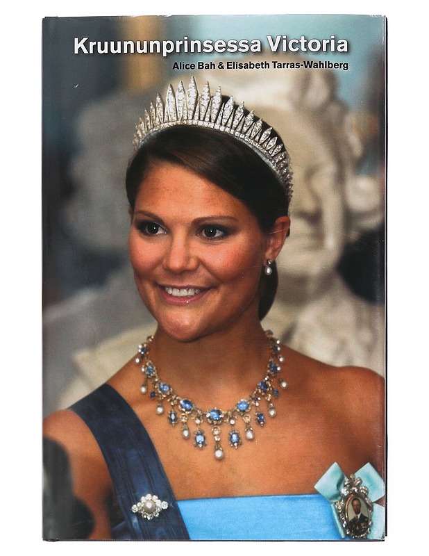 Kruununprinsessa Victoria - Bah, Alice - Elämäkerrat ja muistelmat - 10105609126 - 0