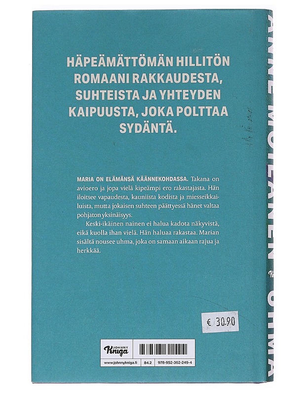Uhma / romaani - Anne Moilanen - Romaanit ja novellit - 10105609182 - 1