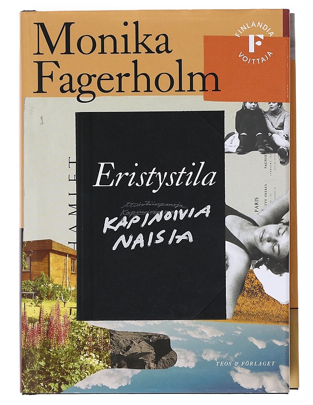 Eristystila / Kapinoivia naisia - Fagerholm, Monika - Romaanit ja novellit - 10105609191 - 0