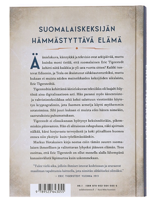 Eric Tigerstedt : Suomen Tesla - Markus Hotakainen - Elämäkerrat ja muistelmat - 10105609204 - 1