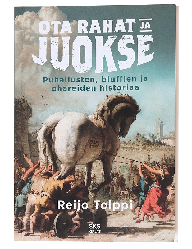 Ota rahat ja juokse - Reijo Tolppi - Historiakirjat - 10105609225 - 0