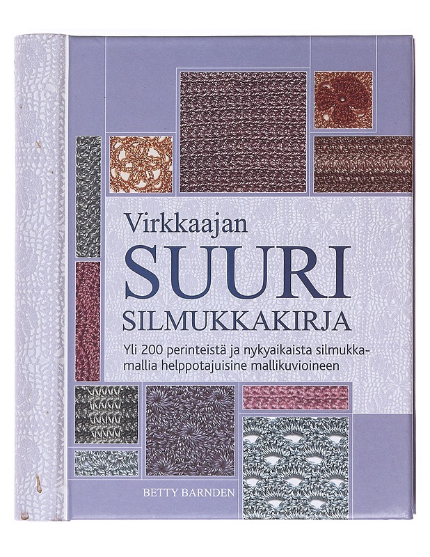 Virkkaajan suuri silmukkakirja - Betty Barnden - Harrastekirjat - 10105609233 - 1