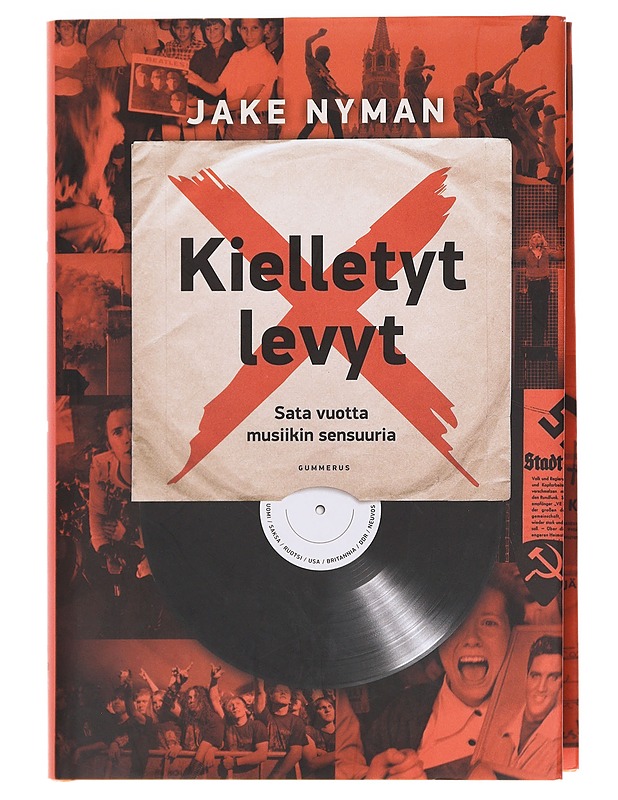 Kielletyt levyt : sata vuotta musiikin sensuuria - Nyman, Jake - Historiakirjat - 10105609255 - 0
