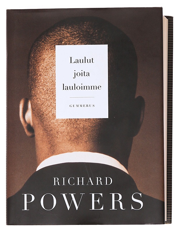Laulut joita lauloimme - Richard Powers - Kaunokirjallisuus - 10105609266 - 0